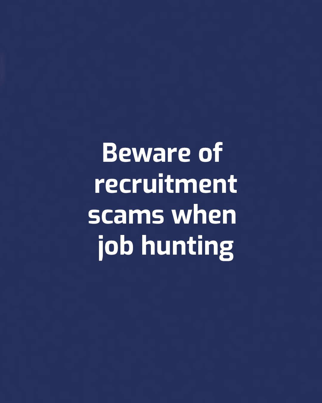 Beware of Recruitment Scams When Job Hunting